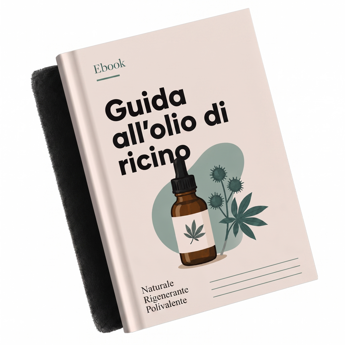 E-book: Guida all’olio di ricino
